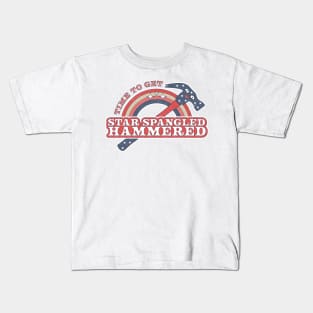 Time To Get Star Spangled Hammered 4th Of July Funny Hammer Kids T-Shirt